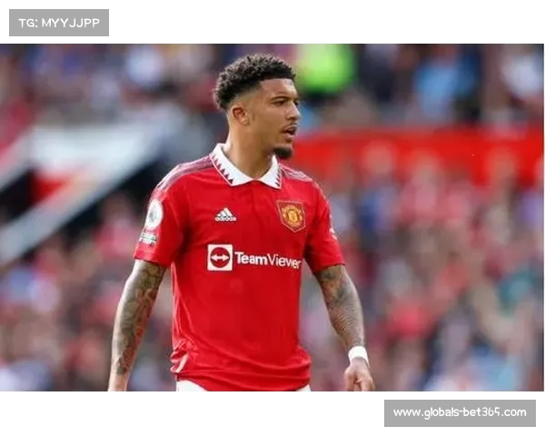 桑乔经纪人向曼联高层请求球员离队并承担薪水差额 桑乔经纪人向曼联高层请求球员离队并承担薪水差额