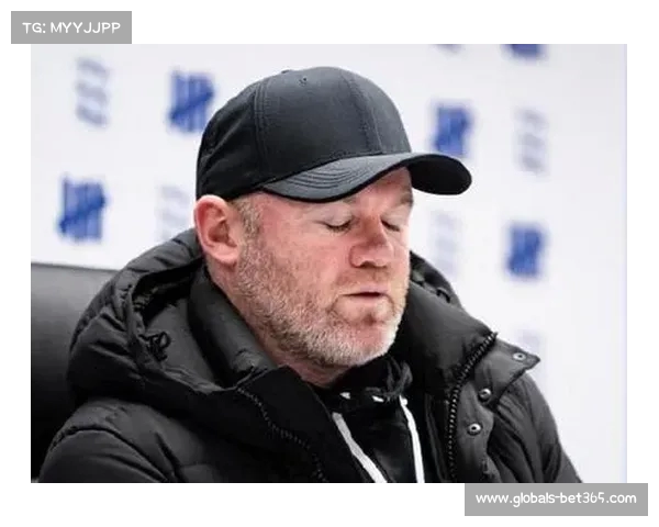 鲁尼执掌伯明翰仅一季告别 主帅任期内战绩低迷令人失望 鲁尼执掌伯明翰仅一季告别 主帅任期内战绩低迷令人失望